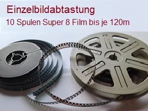 10 Spulen Super 8 bis je 120m Film digitalisieren.