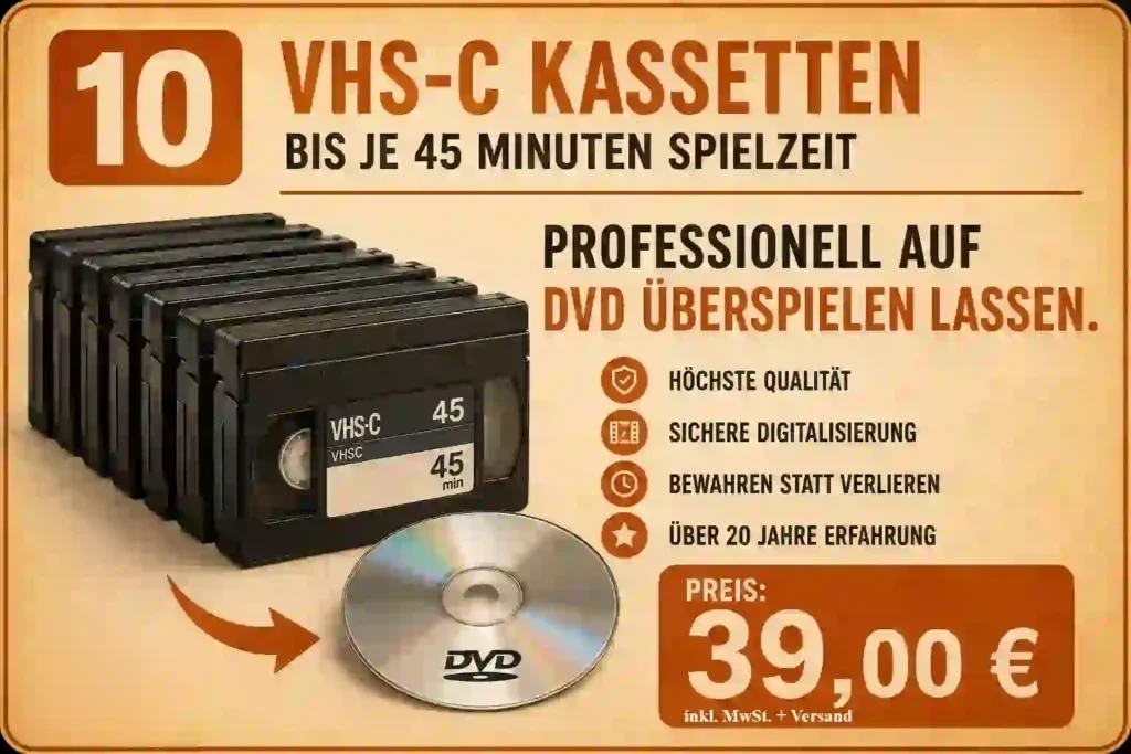 10 VHS-C Kassetten bis je 45 Minuten Spielzeit professionell auf DVD